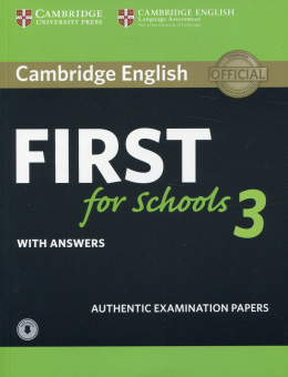 Cambridge English First for Schools 3 Student's Book with Answers with Audio купить