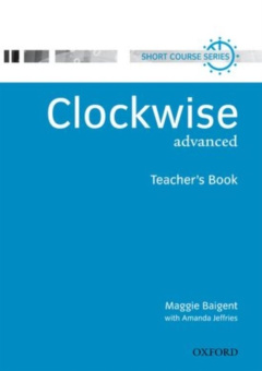 Clockwise Advanced Teacher's Book купить