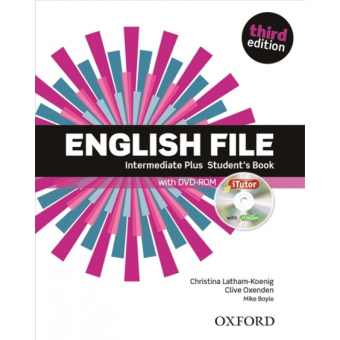 English File Third Edition Intermediate Plus Student's Book with iTutor купить