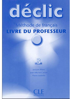 Declic 3 - Livre du professeur купить