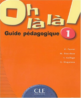 Oh la la! 1 - Livre du professeur купить