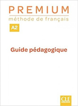 Premium A2 Guide pedagogique купить