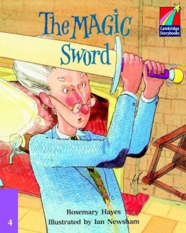 Cambridge Storybooks Level 4 The Magic Sword купить