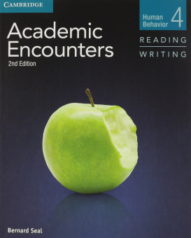 Academic Encounters 2nd Edition Level 4: Human Behavior - 2-Book set (Student's Book Reading and Wri купить