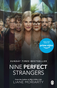 Nine Perfect Strangers : The No 1 bestseller now a major Amazon Prime series купить