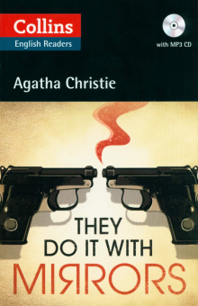 Agatha Christie They Do It With Mirrors Collins English Readers купить