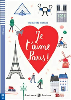 Lectures ELI Juniors 2: Je t'aime Paris ! + CD (800 mots) A2 купить
