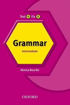 Test it, Fix it English Grammar: Intermediate купить