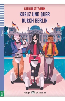Teen ELI Readers: 2 Kreuz und quer durch Berlin + downloadable audio купить