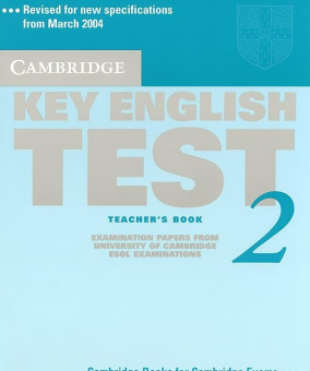 Cambridge Key English Test 2 Teacher's Book купить