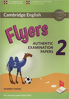 Cambridge English (for Revised Exam from 2018) Flyers 2 Student's Book купить