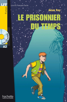 LFF A2 - Le prisonnier du temps + CD audio купить