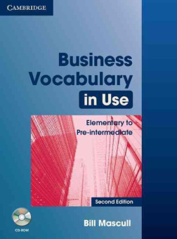 Business Vocabulary in Use: Elementary to Pre-intermediate (Second Edition) Book with answers and CD купить
