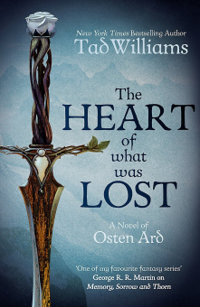 Williams Tad. The Heart of What Was Lost купить