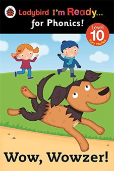 Ladybird: Ready for Phonics 10: Wow, Wowzer, Wow! купить