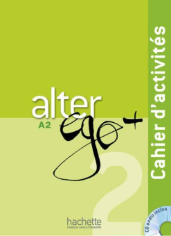 Alter Ego Plus 2 Cahier d'activites + CD audio купить