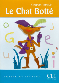 Graine de Lecture Niveau 3:  Le Chat Botte  (500 mots) купить