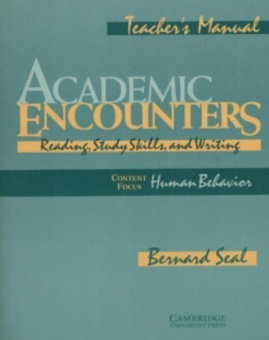 Academic Encounters: Human Behavior Teacher's manual: Reading, Study Skills, and Writing купить