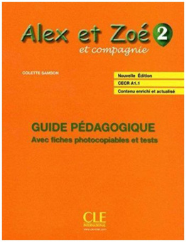 Alex Et Zoe 2  Nouvelle Guide Pedagogique (2018) купить
