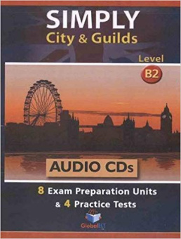 Simply City & Guilds B2 Communicator: Preparation & Practice Tests, Audio CDs купить