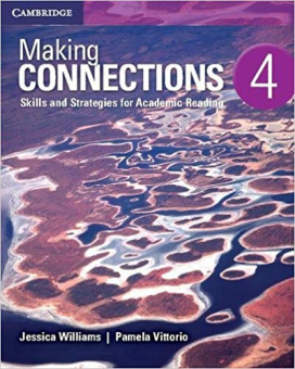 Making Connections 4 Student's Book: Skills and Strategies for Academic Reading купить