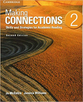 Making Connections 2nd Edition Student's Book with Integrated Digital Learning: Skills and Strategies for Academic Reading купить