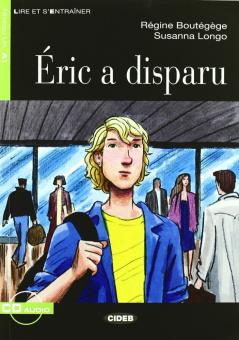 Lecture Graduee A1: Eric a disparu + CD купить