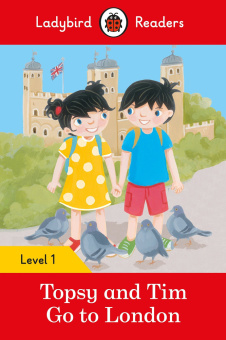 Ladybird: Topsy and Tim: Go to London (PB) +downloadable audio купить