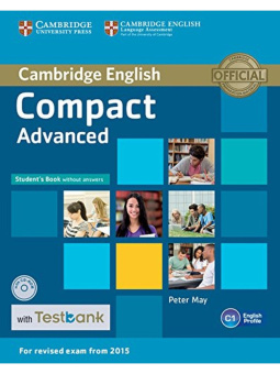 Compact Advanced (for revised exam 2015) Student's Book without Answers with CD-ROM with Testbank купить
