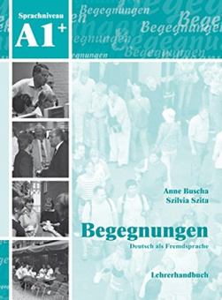 Begegnungen A1+ (2. Auflage) Lehrerhandbuch купить