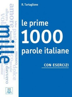 Le prime 1000 parole italiane con esercizi купить