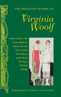 Woolf V. The Selected Works Of Virginia Woolf купить