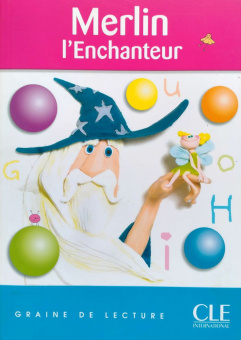 Graine de Lecture Niveau 2: Merlin L'Enchanteur  (300 mots) купить