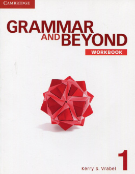 Grammar and Beyond 1 Workbook купить