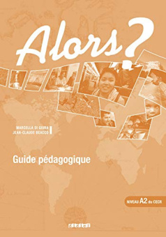 Alors? 2  Guide pedagogique купить