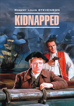 Стивенсон Р. Л. Kidnapped / Похищенный купить