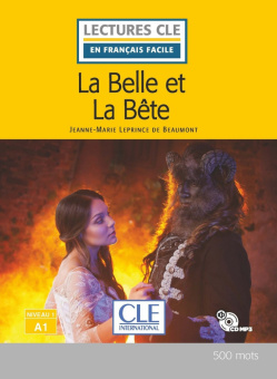 Lecture CLE en français facile Niveau 1 (500 Mots): La Belle et la bête - Livre + CD купить