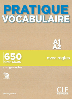 Pratique Vocabulaire - Niveau A1-A2 - Livre + Corrigés купить