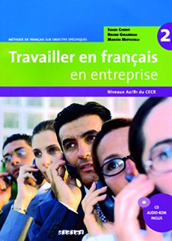Travailler en Francais en Entreprise A2/B1 Livre + CD audio-rom купить