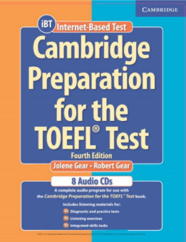 Cambridge Preparation for the TOEFL Test (Fourth Edition) Book with CD-ROM and Audio CDs купить