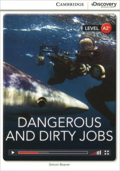 Cambridge Discovery Education Interactive Readers (A2+) Low Intermediate Dangerous and Dirty Jobs (B купить