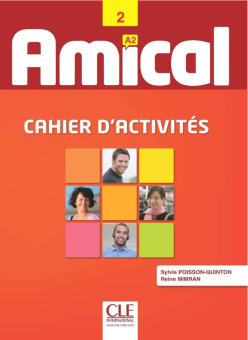 Amical - Niveau 2 - A2 - Cahier d'activites + CD audio купить