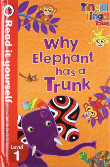 Ladybird: Tinga Tinga Tales: Why Elephant Has a Trunk  (HB)  Exp. купить