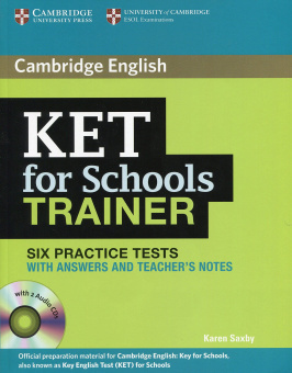 KET for Schools Trainer Practice Tests with Answers and Audio CDs (2) купить