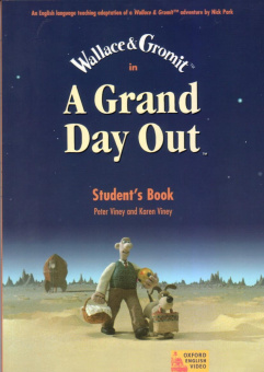 Wallace and Gromit: A Grand Day Out (Student's Book) купить