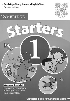 Cambridge Young Learners English Tests (Second Edition) Starters 1 Answer Booklet купить